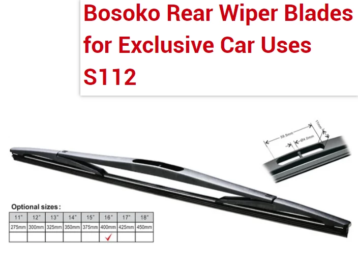 Bosoko back windshield wipers for Exclusive Car Uses S112